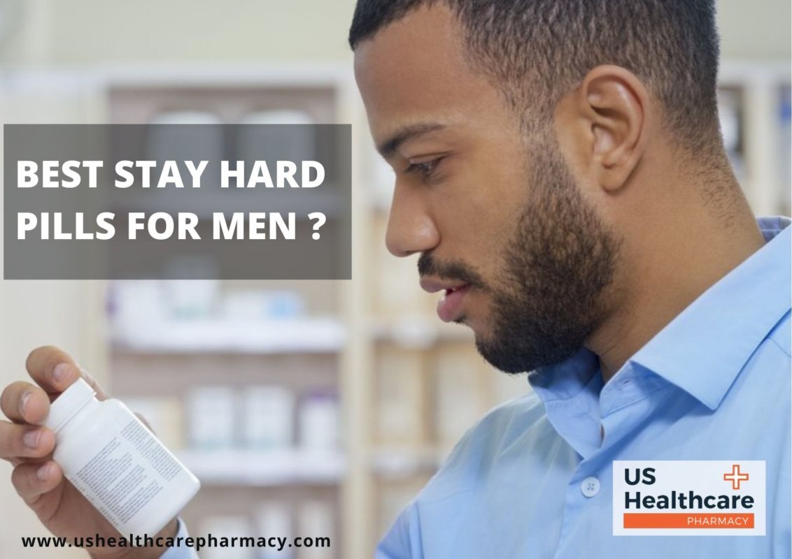 What are the Best Stay Hard Pills for Men